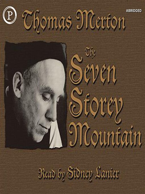 Title details for The Seven Storey Mountain by Thomas Merton - Available